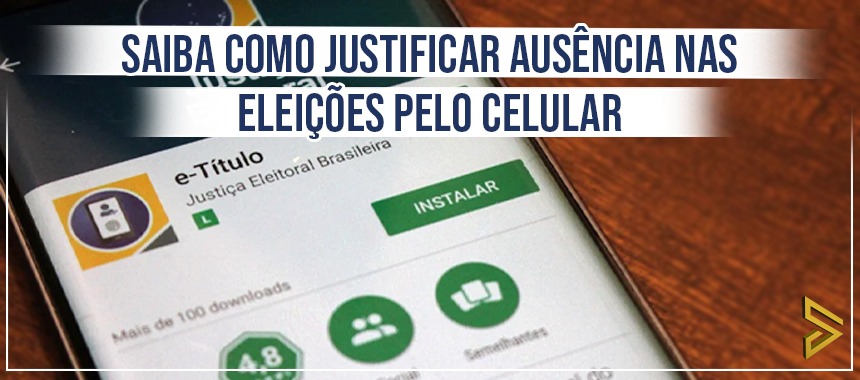 Saiba Como Justificar Aus Ncia Nas Elei Es Pelo Celular Tax Pr Tico