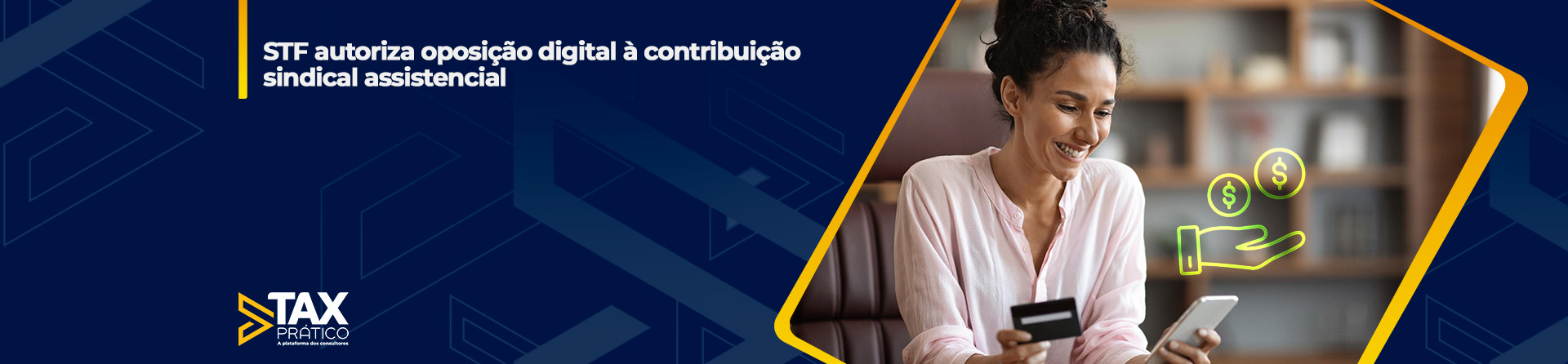 STF autoriza oposição digital à contribuição sindical assistencial