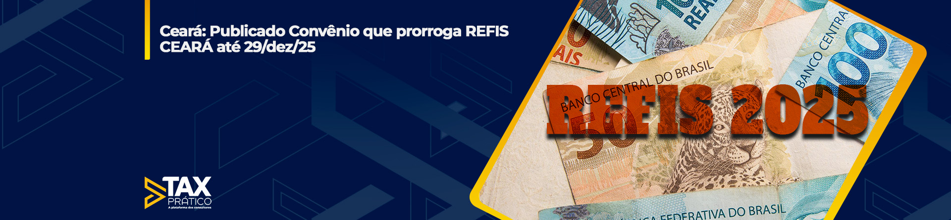 Ceará: Publicado Convênio que prorroga REFIS CEARÁ até 29/dez/25