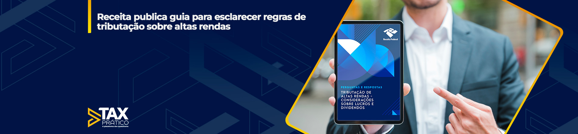 Receita publica guia para esclarecer regras de tributação sobre altas rendas