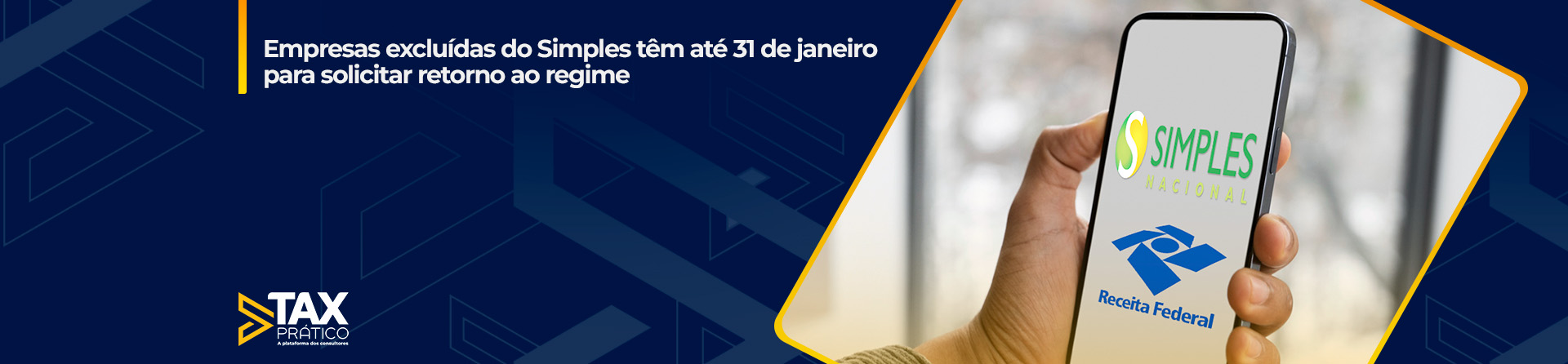 Empresas excluídas do Simples têm até 31 de janeiro para solicitar retorno ao regime