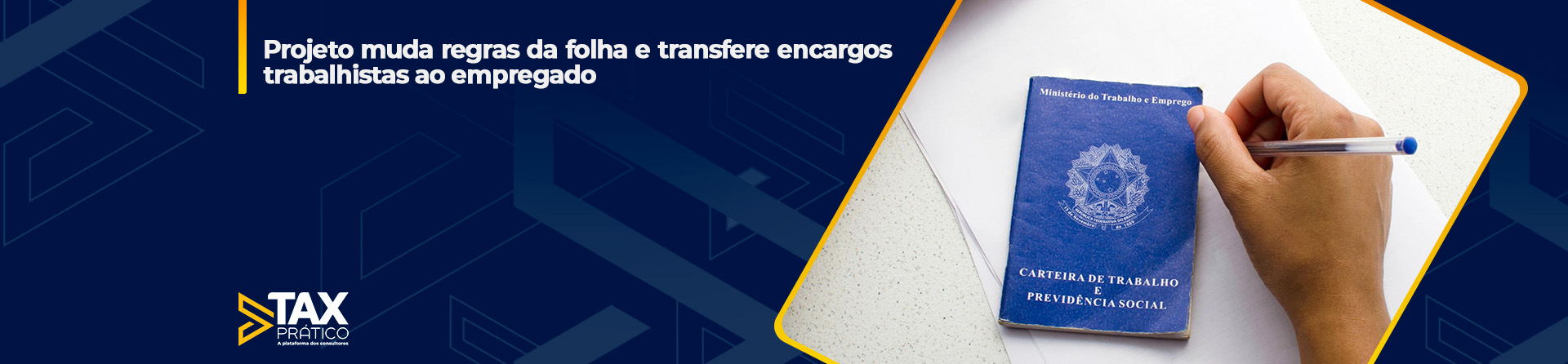 Projeto muda regras da folha e transfere encargos trabalhistas ao empregado