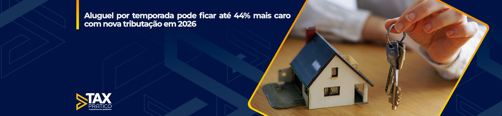 Aluguel por temporada pode ficar até 44% mais caro com nova tributação em 2026