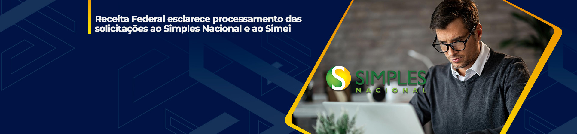 Receita Federal esclarece processamento das solicitações ao Simples Nacional e ao Simei