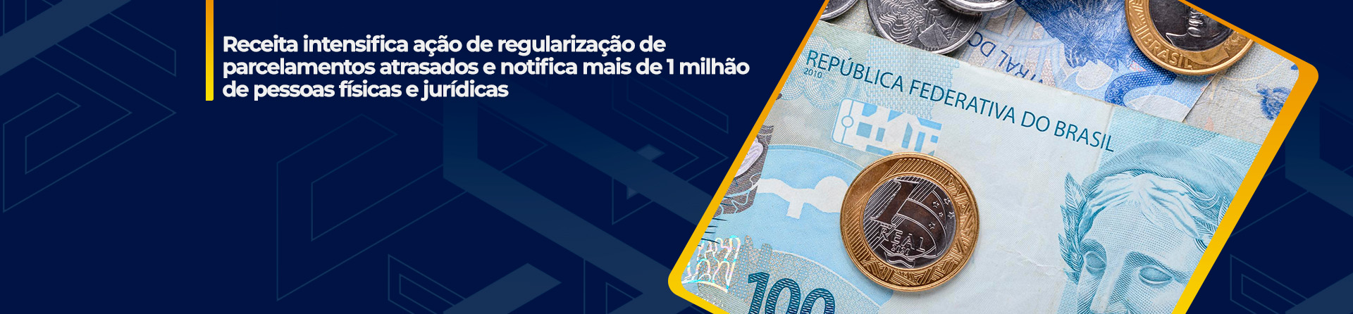 Receita intensifica ação de regularização de parcelamentos atrasados e notifica mais de 1 milhão de pessoas físicas e jurídicas