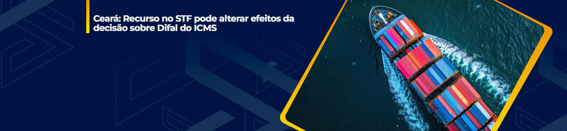 Ceará: Recurso no STF pode alterar efeitos da decisão sobre Difal do ICMS