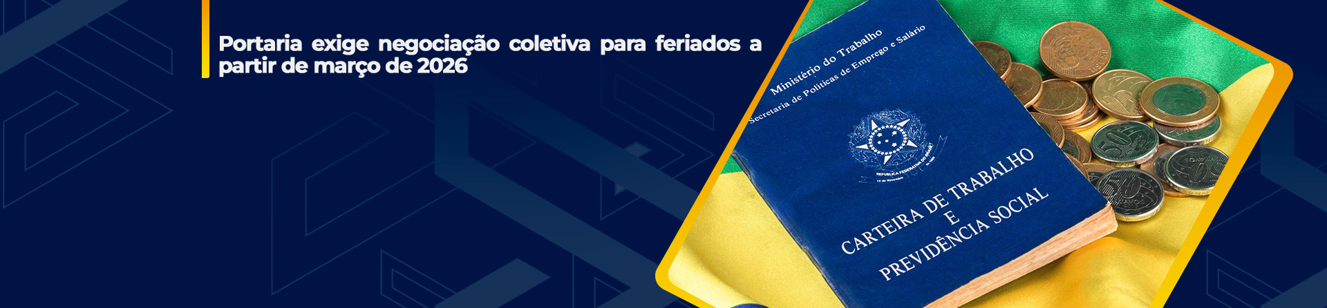 Portaria exige negociação coletiva  para feriados a partir de março de 2026