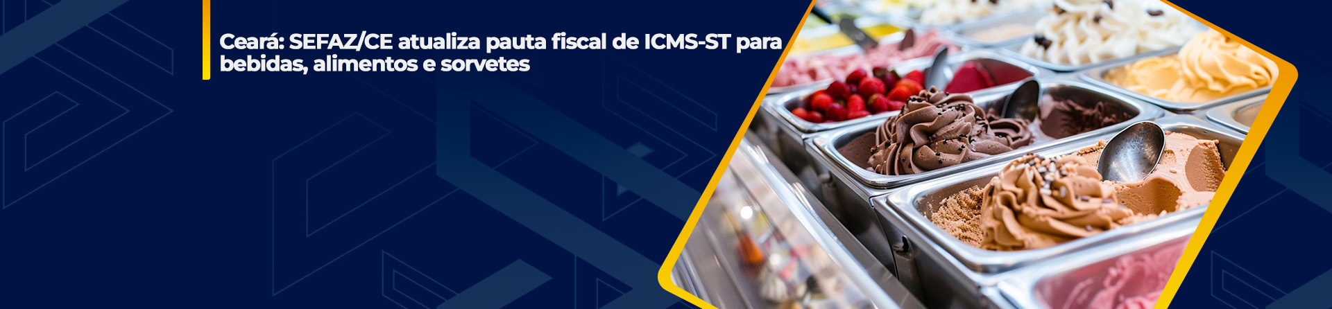 SEFAZ/CE atualiza pauta fiscal de  ICMS-ST para bebidas, alimentos  e sorvetes