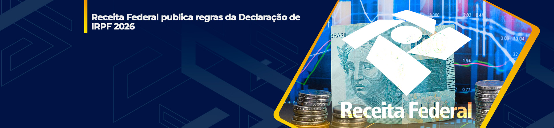 Receita Federal publica regras da Declaração de IRPF 2026