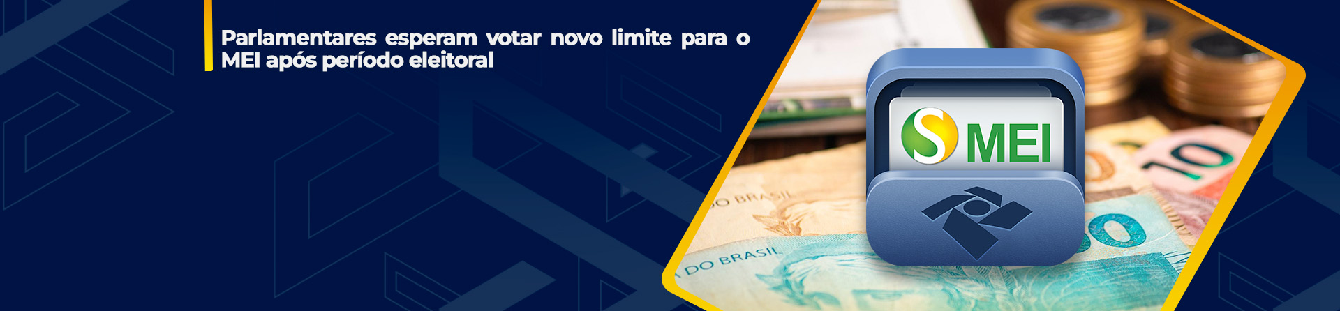 Parlamentares esperam votar novo limite para o MEI após período eleitoral
