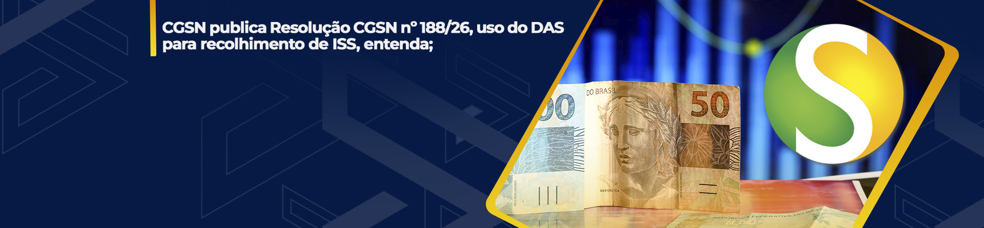 CGSN publica Resolução CGSN nº 188/26, uso do DAS para recolhimento de ISS, entenda;