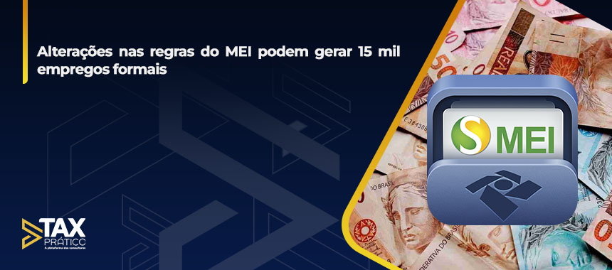 Alterações nas regras do MEI podem gerar 15 mil empregos formais