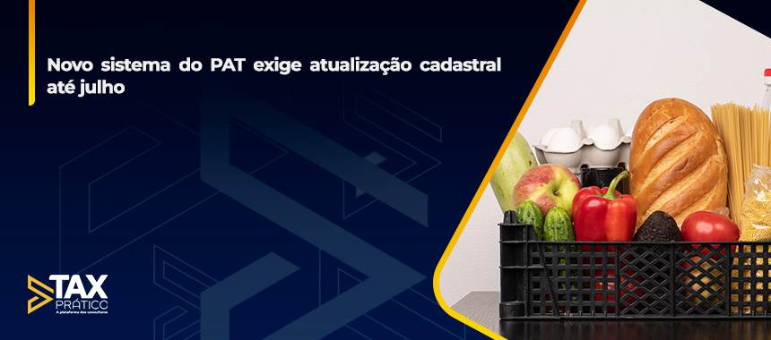Novo sistema do PAT exige atualização cadastral até julho