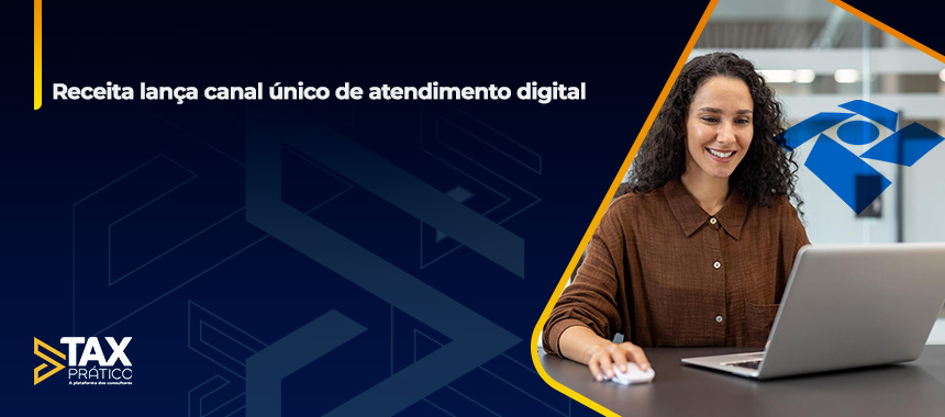 Receita lança canal único de atendimento digital