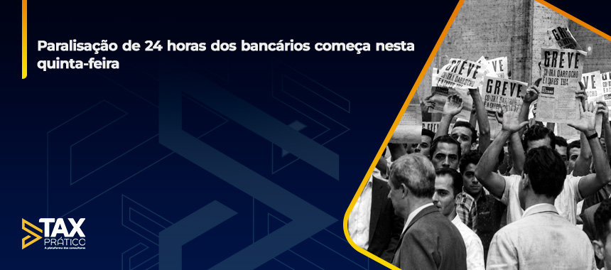 Paralisação de 24 horas dos bancários começa nesta quinta-feira