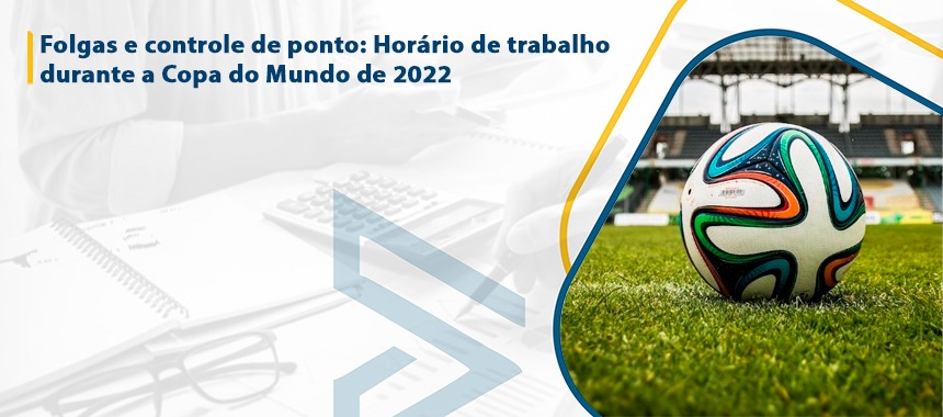 Copa do mundo e jornada de trabalho: pode ter folga na hora do jogo?