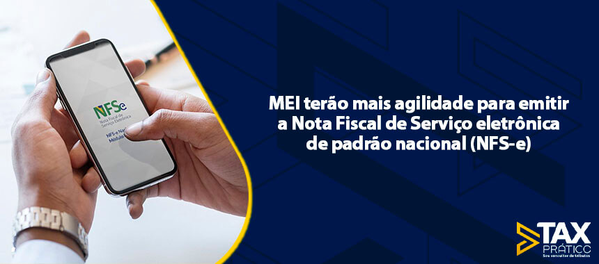 MEI já pode emitir a NFS-e Nacional - Confira aqui o passo a passo - Tax  Prático